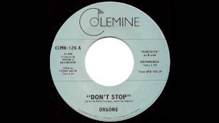 Orgone - "Don't Stop" - Boogie Funk 45