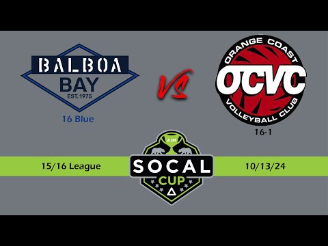 Balboa Bay 16 Blue vs OCVC 16-1 (Socal Cup 15/16 Entry 10/13/24)