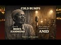Beres Hammond – Cold Bumps | Lovers Rock Reggae Tribute by AMID