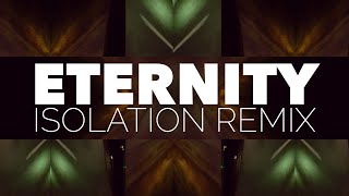 Eternity [Video Remix]