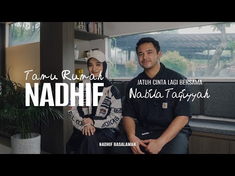 Tamu Rumah Nadhif : jatuh cinta lagi bersama Nabila Taqiyyah