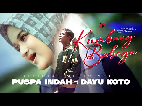 Puspa Indah ft Dayu Koto - Kumbang Babega (Official Music Video eDm)