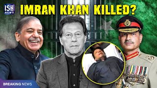 Imran Khan Killed By Pakistan Army Inside Jail?