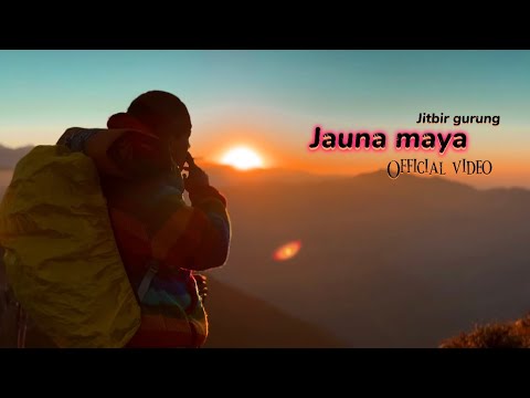 Jauna Maya-Jitbir Gurung|Official Video|Prod:Niran Dangol