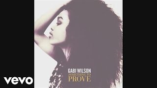 Gabi Wilson - Something to Prove