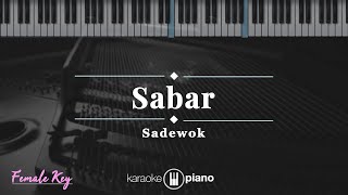Download lagu Sabar - Sadewok | KARAOKE PIANO - FEMALE KEY mp3 Download lagu Sabar - Sadewok | KARAOKE PIANO - FEMALE KEY mp3