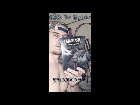 DNA Tru Lyricist - PHANTASM
