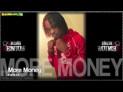 Patexx - More Money [Smear Bass Riddim] Dec 2012