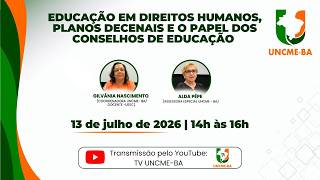 Educação em Direitos Humanos, Planos Decenais e o Papel dos Conselhos 