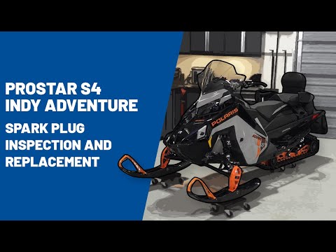 2023+ ProStar S4 INDY Adventure Spark Plug Inspection and Replacement | Polaris Snowmobiles