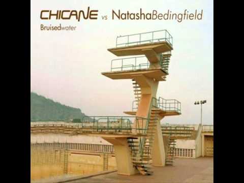 Chicane - Bruised Water (ft Natasha Bedingfield) S