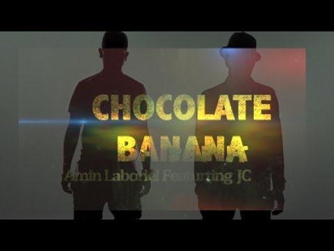 Amin Laboriel--Chocolate Banana Pop It (feat. JC "Official Music Video)