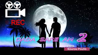 Download lagu NOUROU POULLO DADA SARE AM 2 mp3