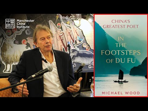 Prof Michael Wood Launches His New Book about Du Fu [MCI Talk]