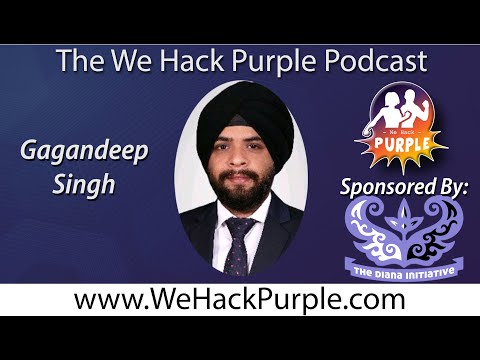 We Hack Purple Podcast Episode 68 with Gagandeep Singh