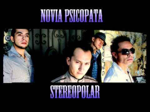Novia Psicopata - Stereopolar