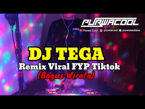 DJ Tega Bagus Wirata Remix Breakbeat Viral FYP Tiktok 2023