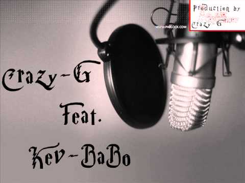 Crazy-G Feat. Kev-BaBo Crack Muzik