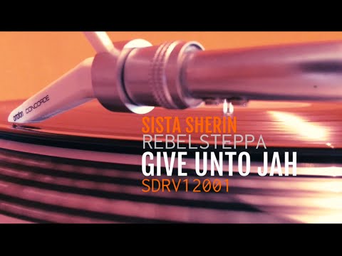 Sista Sherin - Give Unto Jah