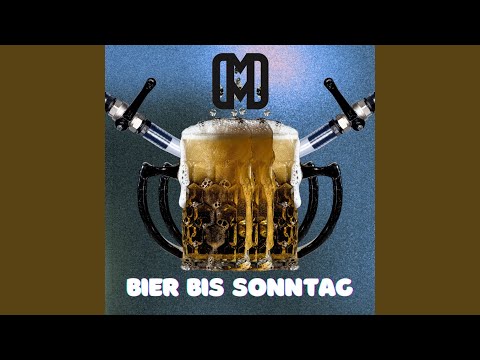 Bier bis Sonntag