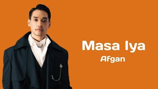 Download lagu Afgan - Masa Iya (Lirik Lagu) mp3