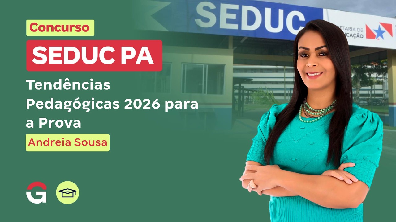 SEDUC PA | Tendências Pedagógicas 2026 para a Prova