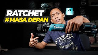 Ternyata Gini Rasanya Pakai Cordless Ratchet Sultan dari Makita