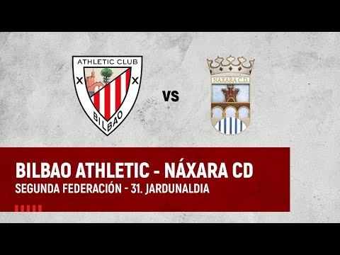 Imagen de portada del video 🔴 LIVE | Bilbao Athletic vs Náxara CD | 2ª Federación 2023-24 I 31. jardunaldia