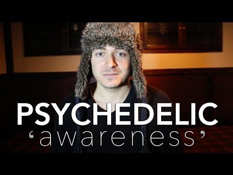 Psychedelic Awareness