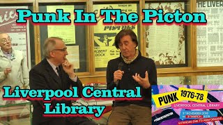 Punk In The Picton (1976-78) Exhibition, Opening Talks. Liverpool. video