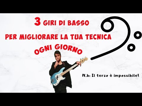 3 giri di basso per migliorare la tua tecnica  ogni giorno