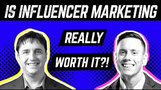Is Influencer Marketing Really Worth It? 🤔 - Neal Schaffer