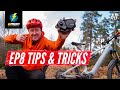 Shimano EP8 Tips & Tricks Every E-Mountain Biker Should Know