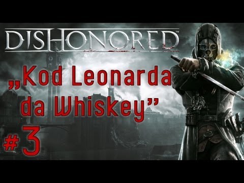 Zagrajmy w Dishonored #3 - Misja 1 - Poziom Bardzo Trudny, gameplay pl