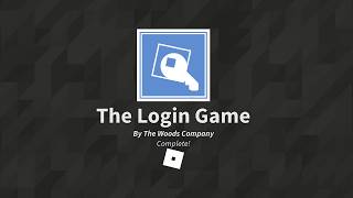 THE LOGIN GAME Full Walkthrough (Roblox)