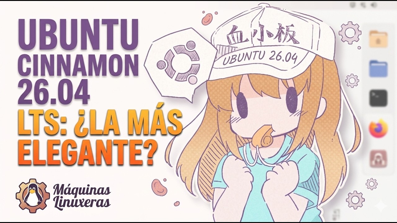 ¿El sabor más elegante? Probamos Ubuntu Cinnamon 26.04 "Resolute Raccoon"