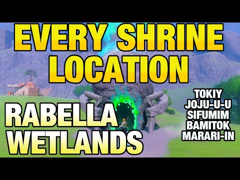 EVERY SHRINE LOCATION & How to Rabella Wetlands | Tokiy, Sifumim, & More Zelda Tears of the Kingdom