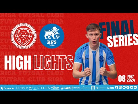 08.05.2024. RIGA FUTSAL CLUB vs RFS FUTSAL FINAL 2.GAME I HIGHLIGHTS I