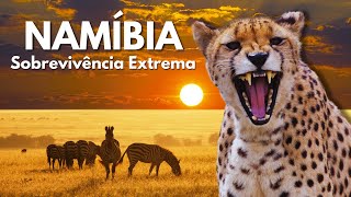 Namibia, Extreme Survival
