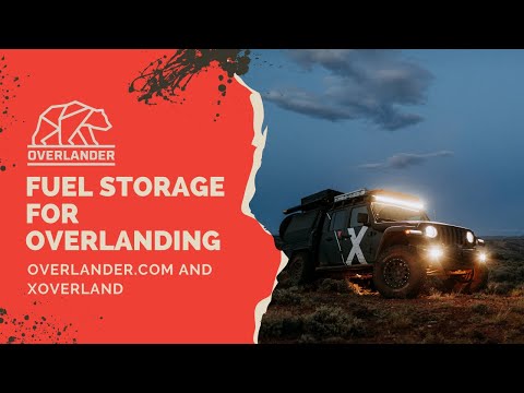 Fuel tanks for Overlanding and tips for extended range