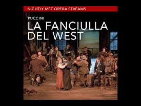 Renata Tebaldi; Mario Del Monaco; Cornell MacNeil: "LA FANCIULLA DEL WEST"; Giacomo Puccini