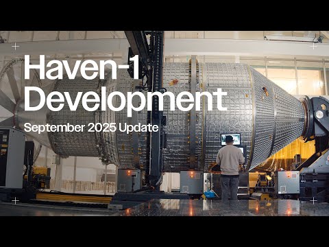 Haven-1 Development Update - September 2025