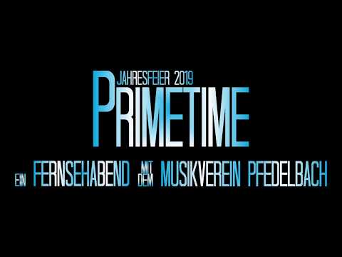 Musikverein Pfedelbach Trailer Jahresfeier 2019 "Primetime"