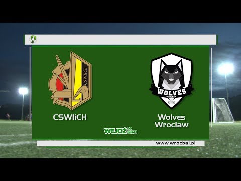 WROCBAL:  CSWIiCH - Wolves Wrocław 1:1