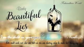 [Lyrics+Vietsub] Beautiful Lies - Birdy