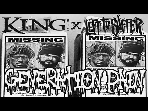 KING 810 - Generation Pain (w/ Left to Suffer Taylor Barber) Official Music Video