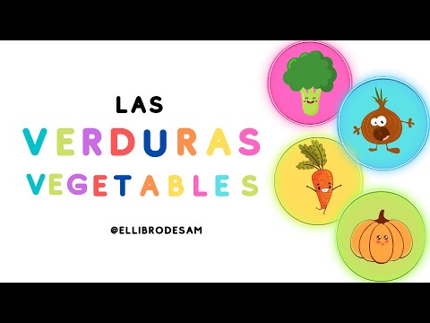 Aprende las Verduras - Lat - Ing // Learn the Vegetables - Eng - Spa