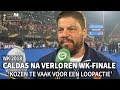Caldas na verloren WK-finale: 'Kozen te vaak voor loopacties'