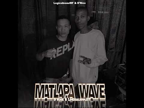 LogicalsoulRF & D'Nice - Matlapa Wave
