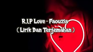 Download lagu R.I.P Love - Faouzia | Viral TikTok ( Lirik & Terjemahan ) mp3 Download lagu R.I.P Love - Faouzia | Viral TikTok ( Lirik & Terjemahan ) mp3
